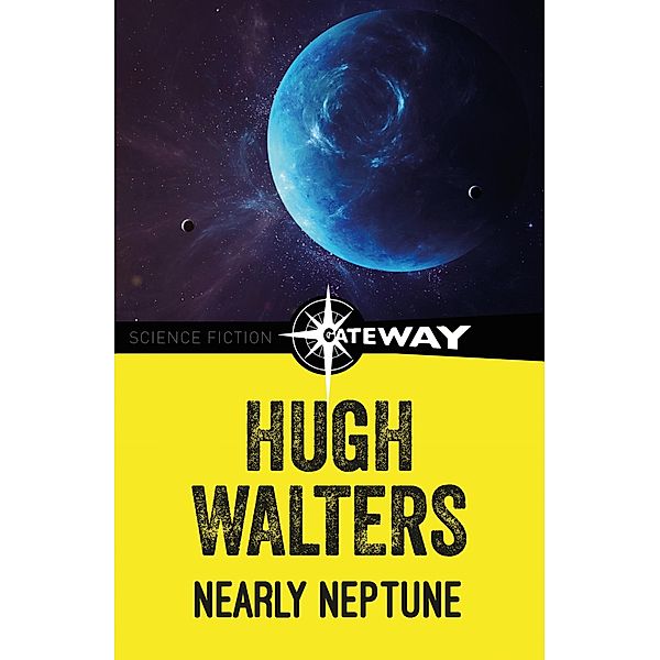 Nearly Neptune, Hugh Walters