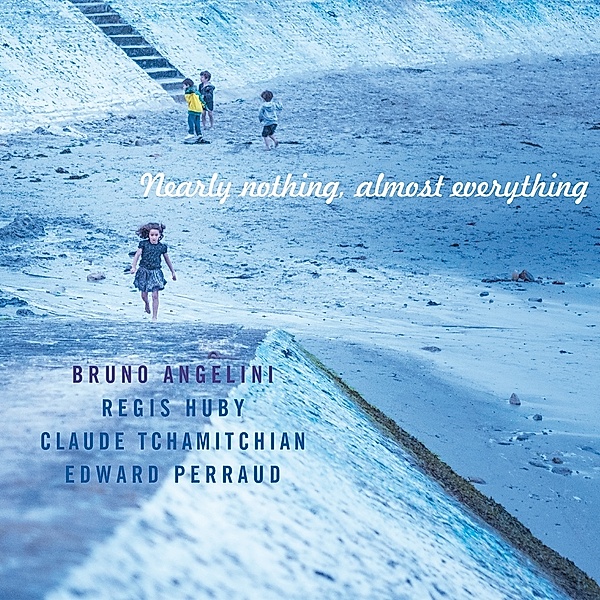 Nearly Nothing,Almost Everything, Bruno Angelini