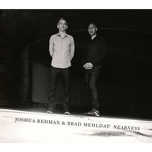 Nearness (2 LPs incl. Downloadcard) (Vinyl), Joshua Redman, Brad Mehldau