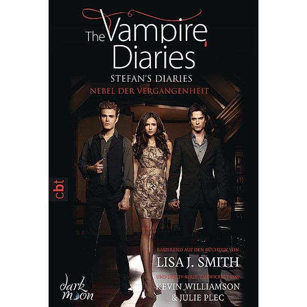 Nebel der Vergangenheit / The Vampire Diaries. Stefan´s Diaries Bd.4, Lisa J. Smith