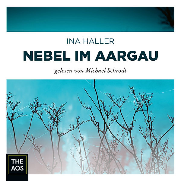 Nebel im Aargau, Ina Haller