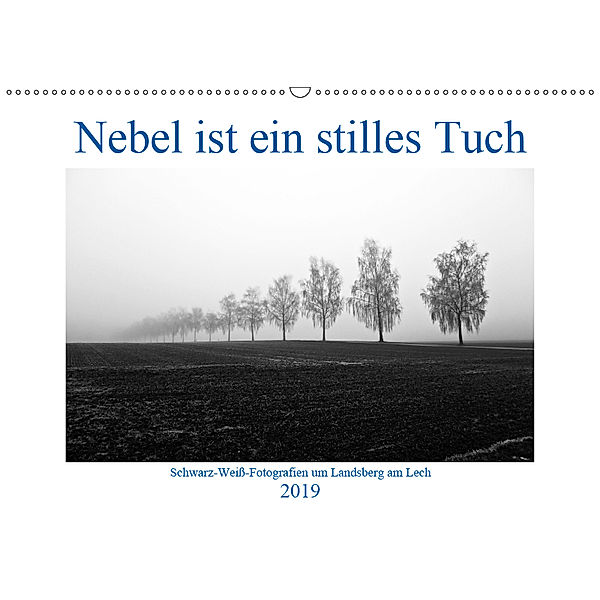 Nebel ist ein stilles Tuch - um Landsberg am Lech (Wandkalender 2019 DIN A2 quer), Martina Marten