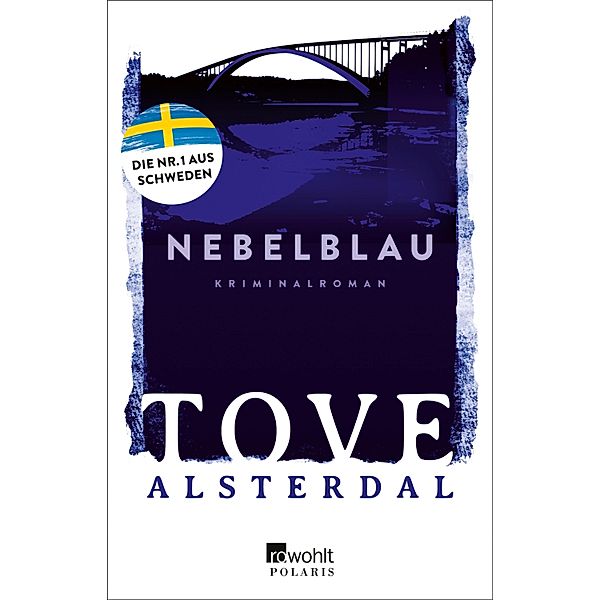 Nebelblau / Eira Sjödin Bd.3, Tove Alsterdal