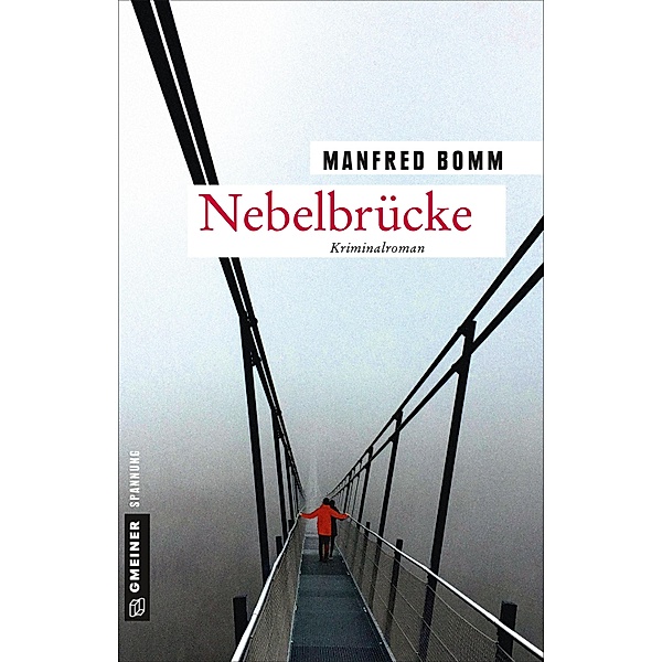 Nebelbrücke / August Häberle Bd.18, Manfred Bomm