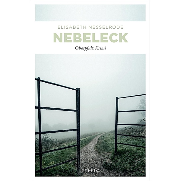 Nebeleck / Oberpfalz Krimi, Elisabeth Nesselrode