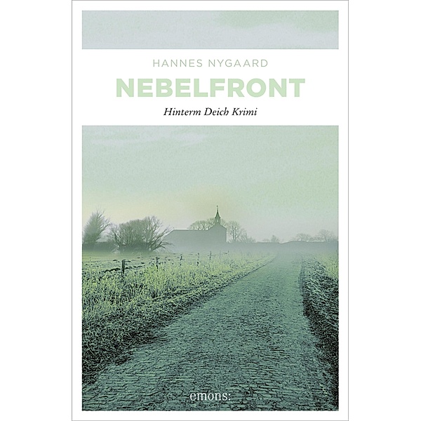 Nebelfront / Hinterm Deich Krimi Bd.32, Hannes Nygaard