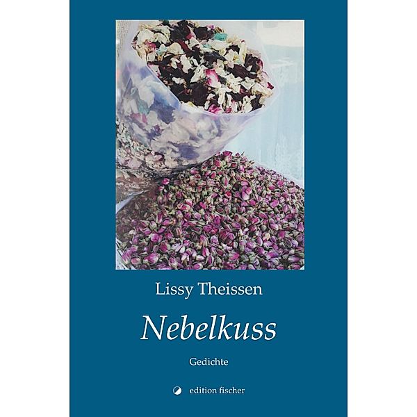 Nebelkuss, Lissy Theissen