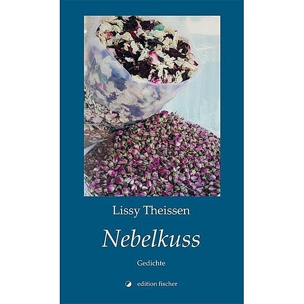 Nebelkuss, Lissy Theissen