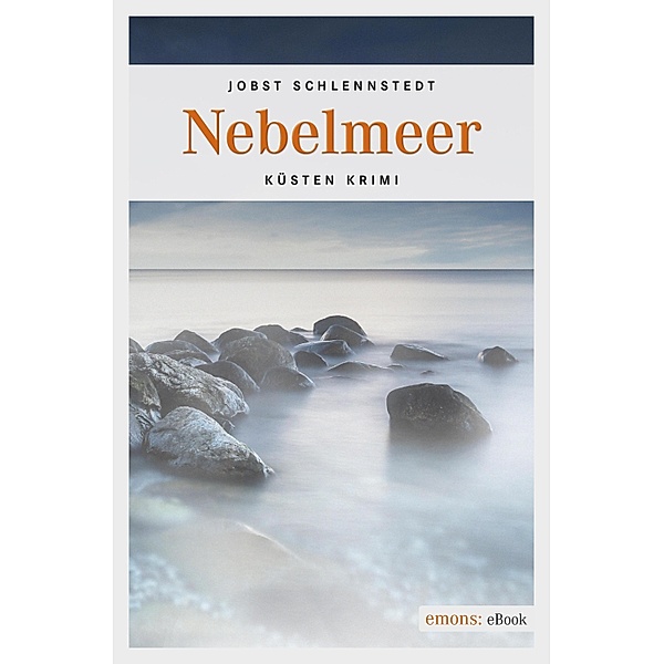 Nebelmeer / Kommissar Birger Andresen Bd.10, Jobst Schlennstedt