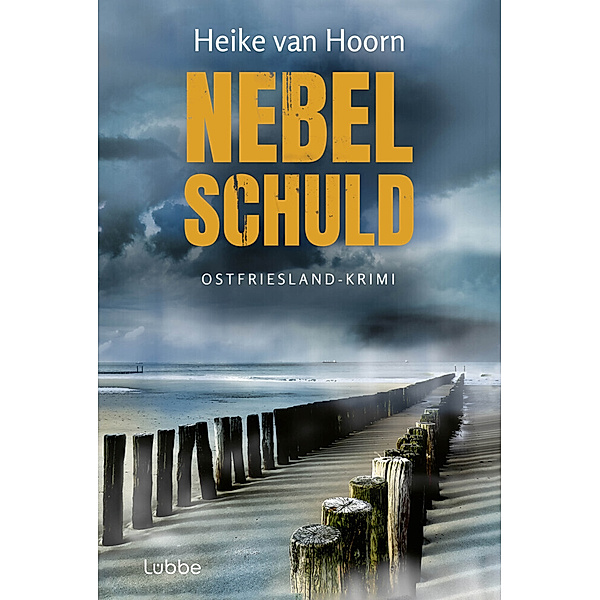 Nebelschuld / Kommissar Möllenkamp Bd.3, Heike van Hoorn