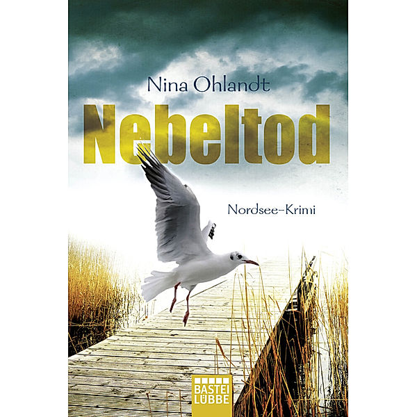 Nebeltod / Kommissar John Benthien Bd.3, Nina Ohlandt