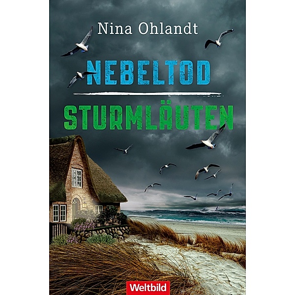 Nebeltod / Sturmläuten, Nina Ohlandt