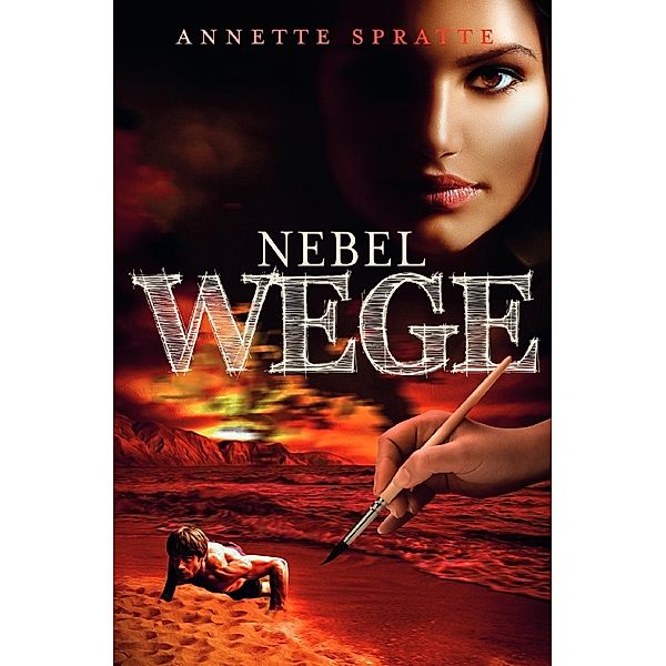 Nebelwege, Annette Spratte