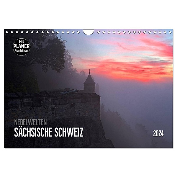 Nebelwelten Sächsische Schweiz (Wandkalender 2024 DIN A4 quer), CALVENDO Monatskalender, Dirk Meutzner