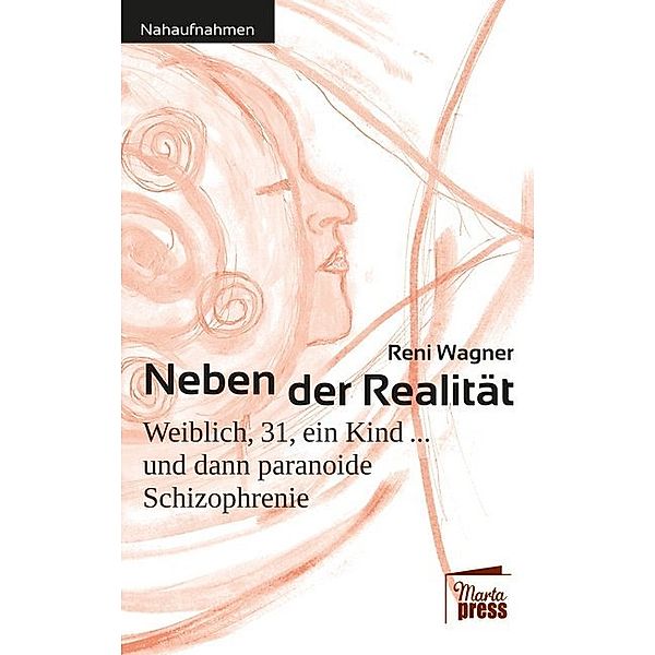 Neben der Realität, Reni Wagner