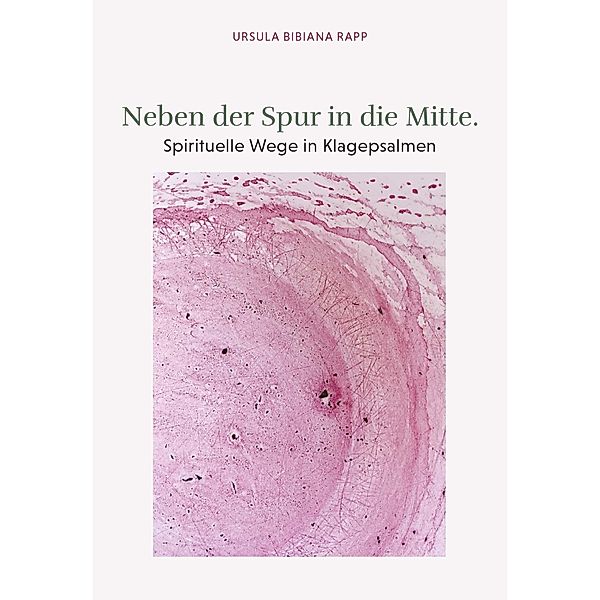 Neben der Spur in die Mitte, Ursula Rapp