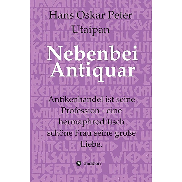 Nebenbei Antiquar / Zweiter Band der Magenta-Roman-Triologie Bd.2, Hans Oskar Peter Utaipan