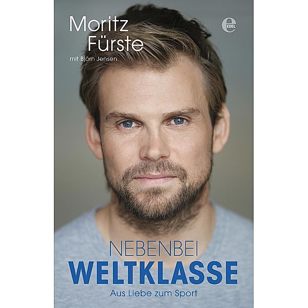 Nebenbei Weltklasse, Moritz Fürste, Björn Jensen