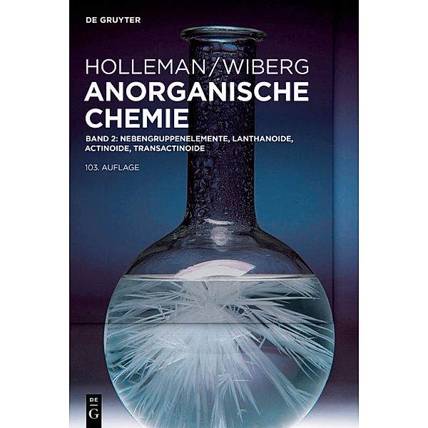 Nebengruppenelemente, Lanthanoide, Actinoide, Transactinoide.Bd.2, Nils Wiberg, Egon Wiberg