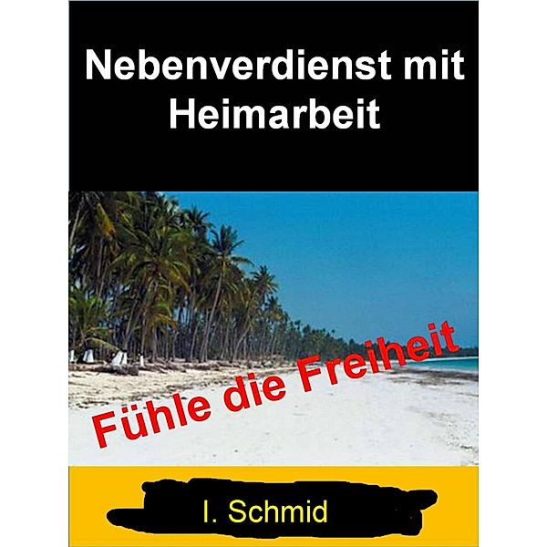 Nebenverdienst mit Heimarbeit, I. Schmid