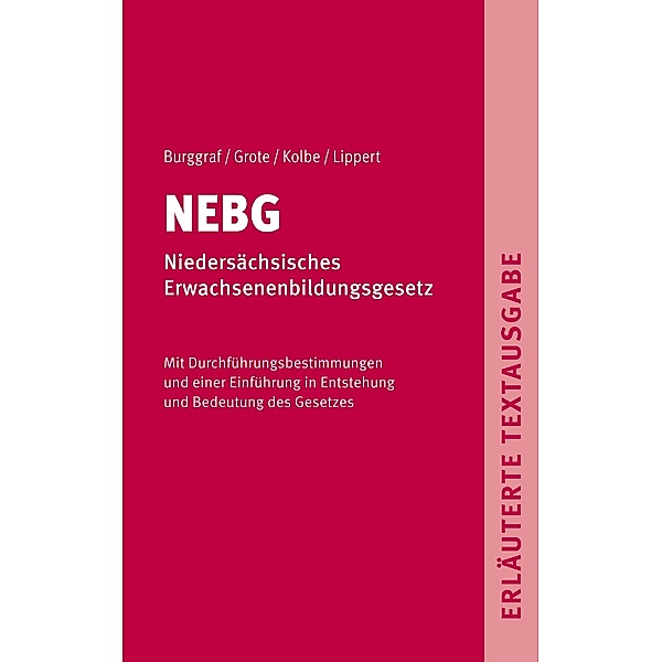 NEBG - Niedersächsisches Erwachsenenbildungsgesetz, Burggraf Dietrich, Grote Detlef, Kolbe Harald, Lippert Gerhard