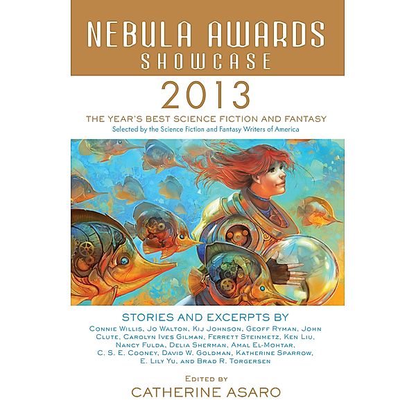 Nebula Awards Showcase 2013, Catherine Asaro