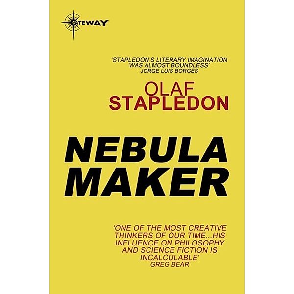 Nebula Maker, Olaf Stapledon