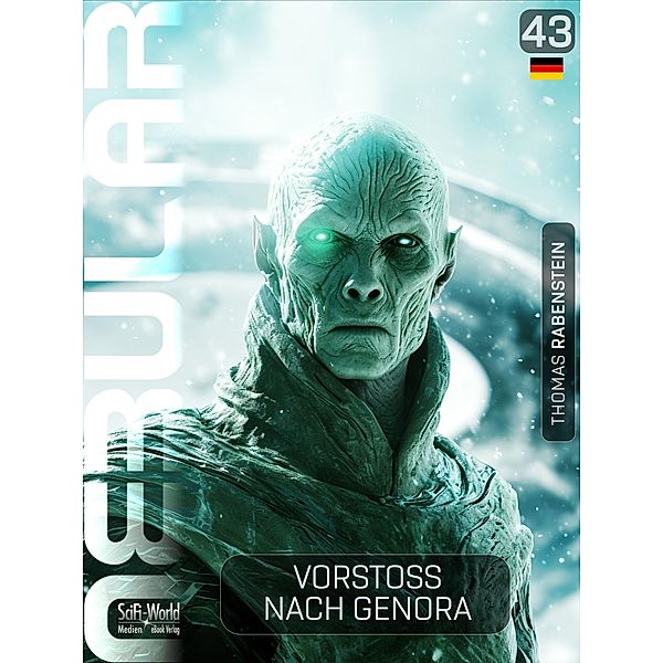 NEBULAR 43 - Vorstoß nach Genora / Nebular Bd.43, Thomas Rabenstein