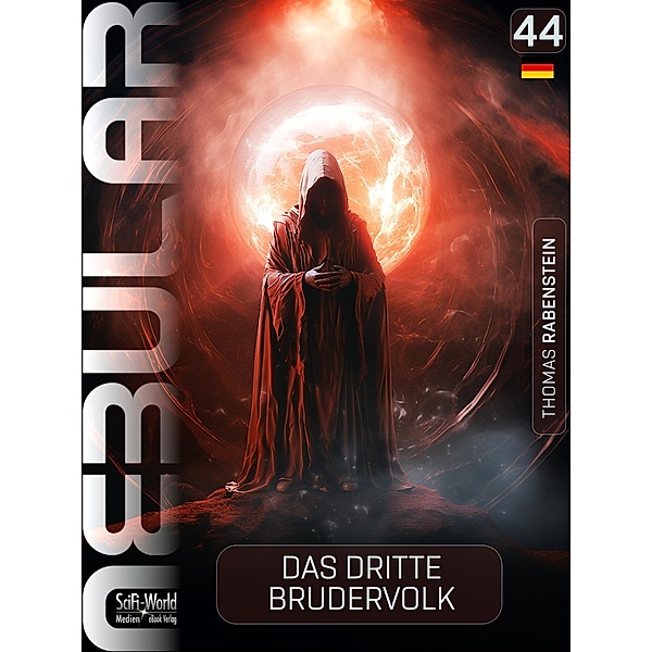 NEBULAR 44 - Das dritte Brudervolk / Nebular Bd.44, Thomas Rabenstein