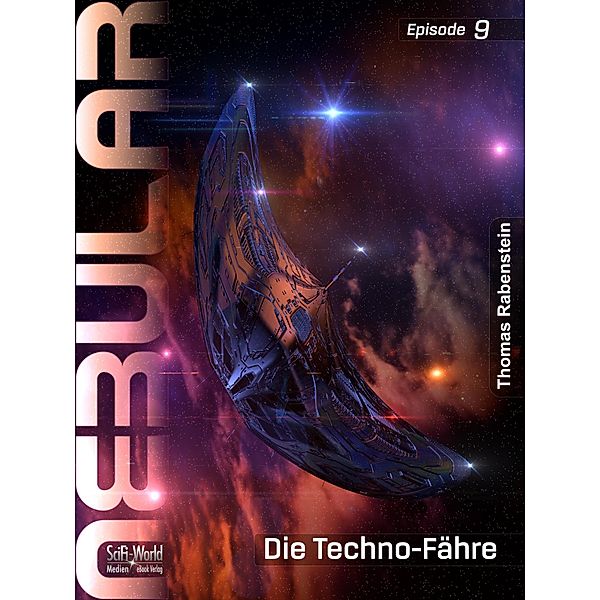 NEBULAR 9 - Die Techno-Fähre, Thomas Rabenstein