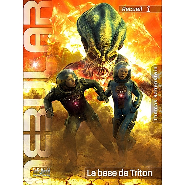 NEBULAR Recueil 1 - La base de Triton / NEBULAR Bd.1, Thomas Rabenstein