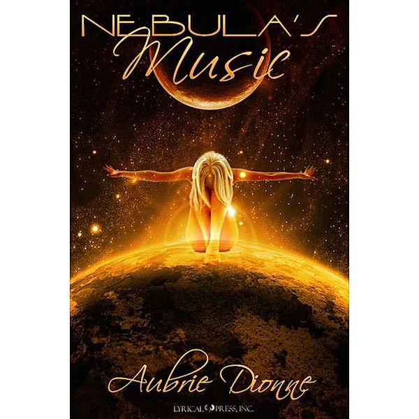 Nebula's Music / Lyrical Press, Aubrie Dionne