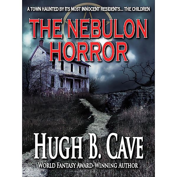 Nebulon Horror / Crossroad Press, Hugh B. Cave