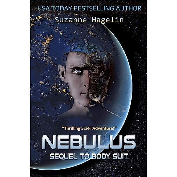 Nebulus (The Silvarian Trilogy, #2) / The Silvarian Trilogy, Suzanne Hagelin