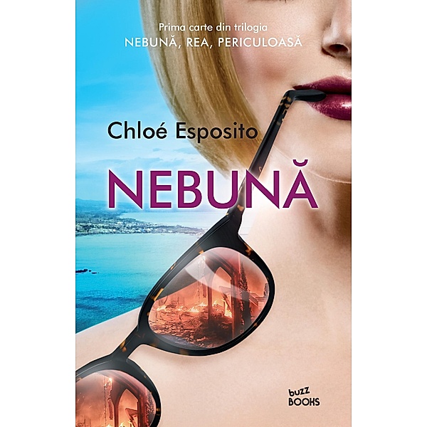 Nebuna / Buzz Books, Chloe Esposito