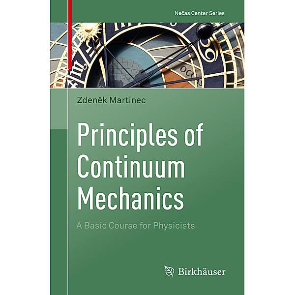 Necas Center Series / Principles of Continuum Mechanics, Zdenek Martinec