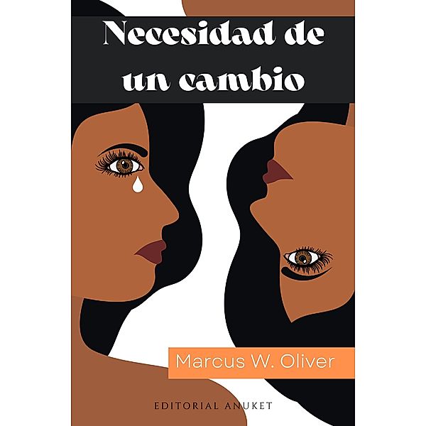 Necesidad de un Cambio, Marcus W. Oliver