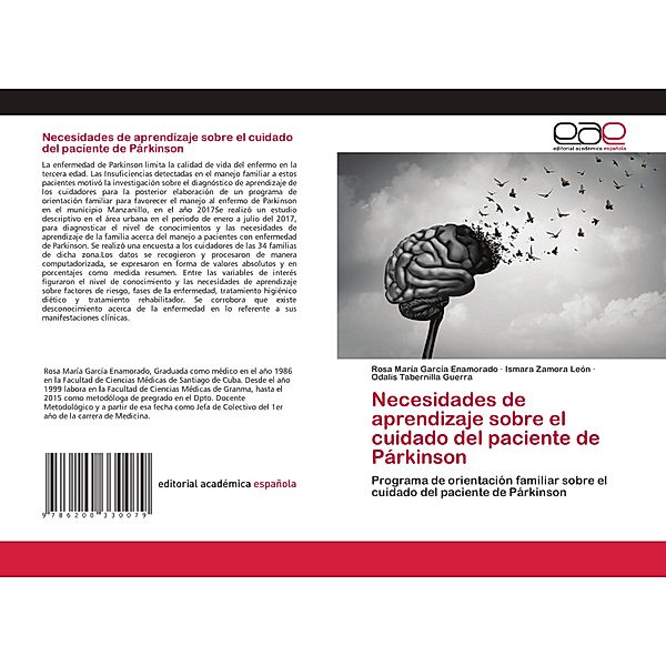 Necesidades de aprendizaje sobre el cuidado del paciente de Párkinson, Rosa María García Enamorado, Ismara Zamora León, Odalis Tabernilla Guerra