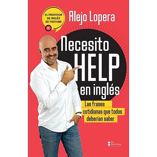 Necesito help en inglés, Alejo Lopera