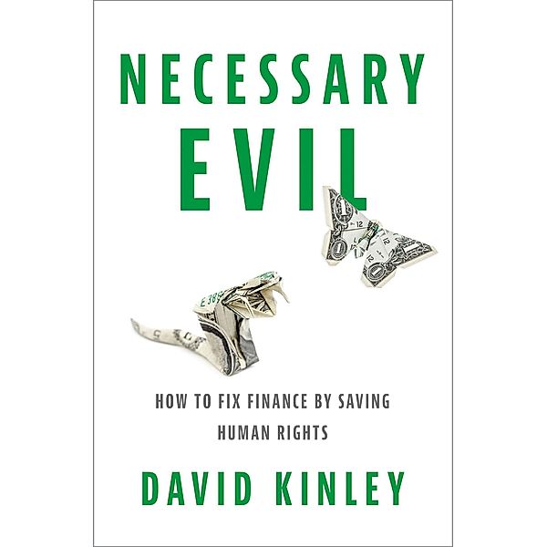 Necessary Evil, David Kinley