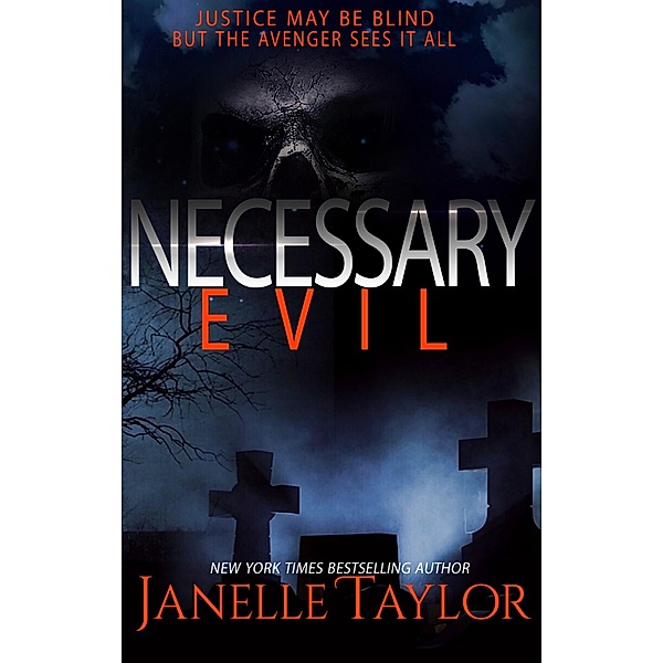 Necessary Evil, Janelle Taylor