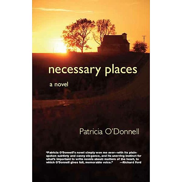 Necessary Places, Patricia O'Donnell
