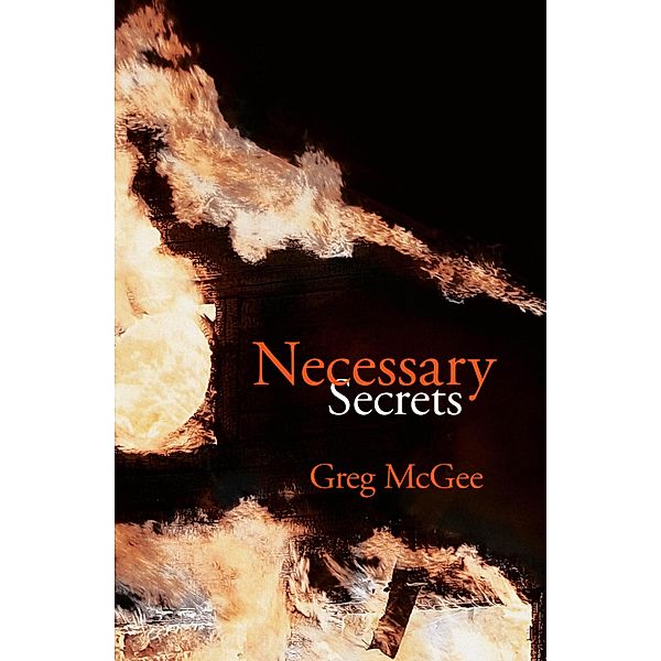 Necessary Secrets, Greg Mcgee