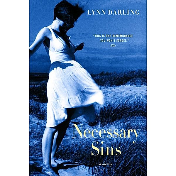 Necessary Sins, Lynn Darling
