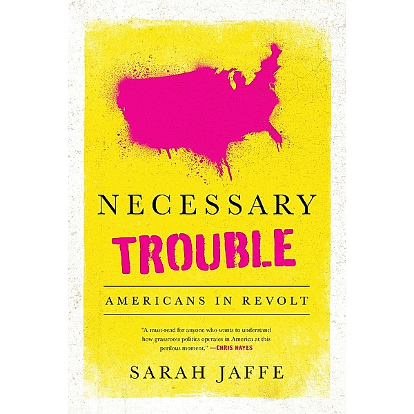 Necessary Trouble, Sarah Jaffe