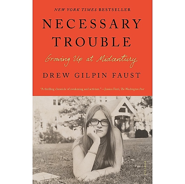 Necessary Trouble, Drew Gilpin Faust