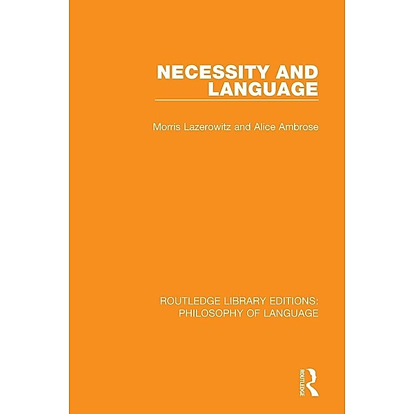 Necessity and Language, Morris Lazerowitz, Alice Ambrose