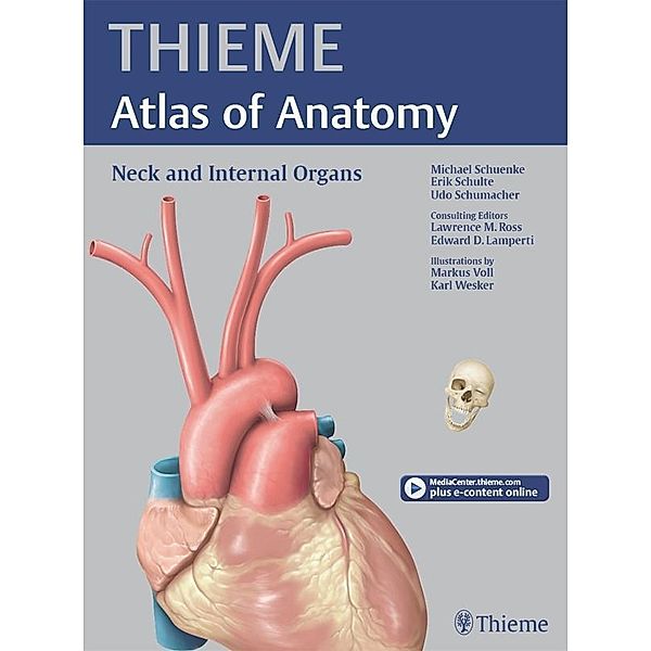 Neck and Internal Organs (THIEME Atlas of Anatomy) / THIEME Atlas of Anatomy Series, Michael Schuenke, Erik Schulte, Udo Schumacher