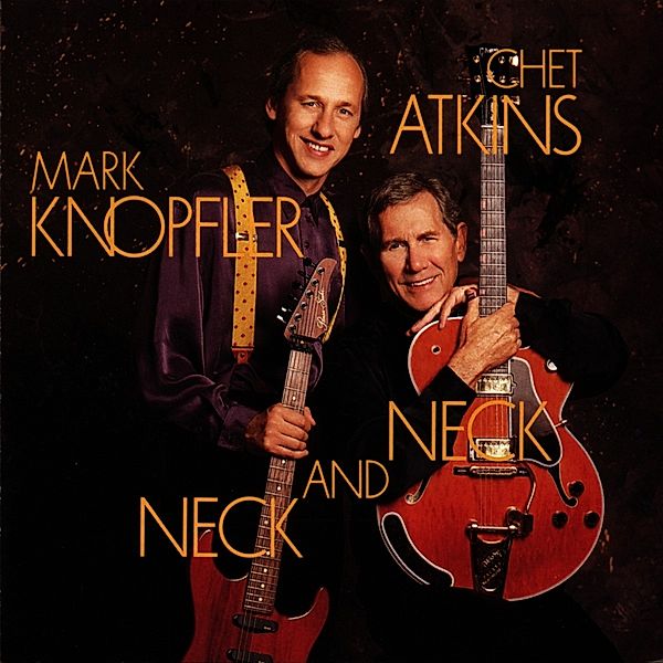 Neck And Neck, Chet Atkins & Knopfler Mark