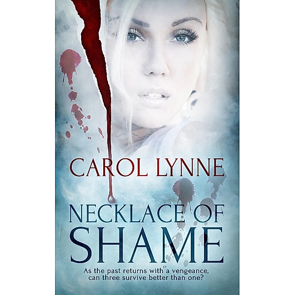 Necklace of Shame, Carol Lynne